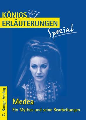 Medea. Ein Mythos und seine Bearbeitungen von Munaretto,  Stefan