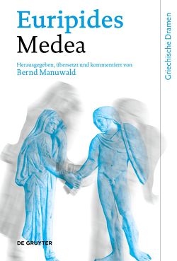 Medea von Euripides, Manuwald,  Bernd