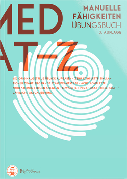 MedGurus MedAT-Z Vorbereitung 2023 Manuelle Fähigkeiten – Übungsbuch zur Vorbereitung der Untertests Draht biegen und Formen spiegeln für den Medizinaufnahmetest in Österreich von Hetzel,  Alexander, Lechner,  Constantin, Pfeiffer,  Anselm