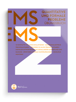 MedGurus TMS & EMS Vorbereitung 2023 Quantitative und formale Probleme – Übungsbuch zur Vorbereitung auf den Medizinertest von Hetzel,  Alexander, Lechner,  Constantin, Pfeiffer,  Anselm