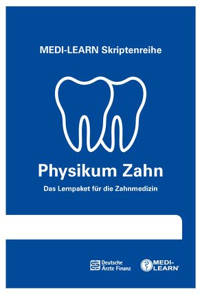 MEDI-LEARN Skriptenreihe: Physikum Zahn von Körtner,  Günter, Lüdeling,  Daniel, MEDI-LEARN Verlag GbR