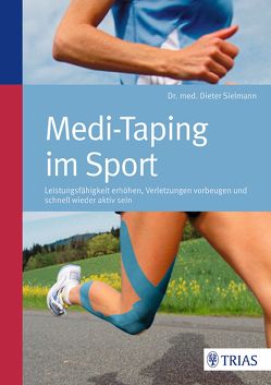 Medi-Taping im Sport von Sielmann,  Dieter