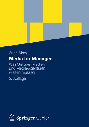 Media für Manager von Marx,  Anne