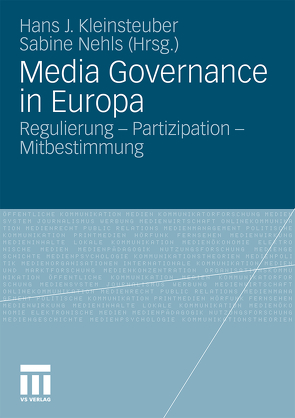 Media Governance in Europa von Kleinsteuber,  Hans J., Nehls,  Sabine