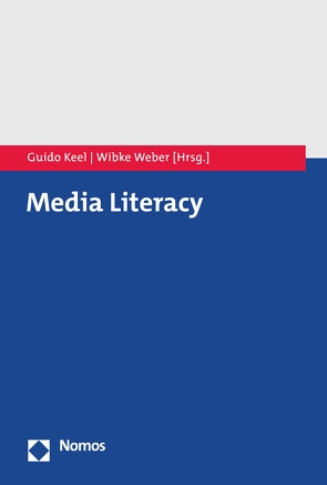 Media Literacy von Keel,  Guido, Weber,  Wibke