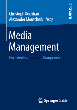 Media Management von Kochhan,  Christoph, Moutchnik,  Alexander