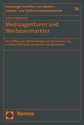 Mediaagenturen und Werbevermarkter von Kuhlmann,  Simone