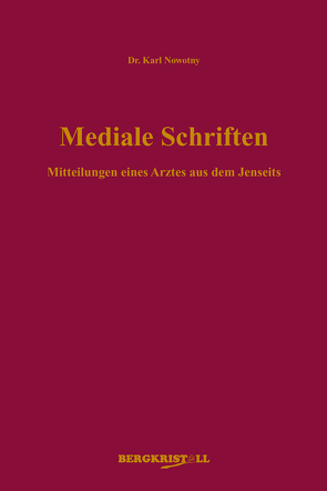 Mediale Schriften von Nowotny,  Karl