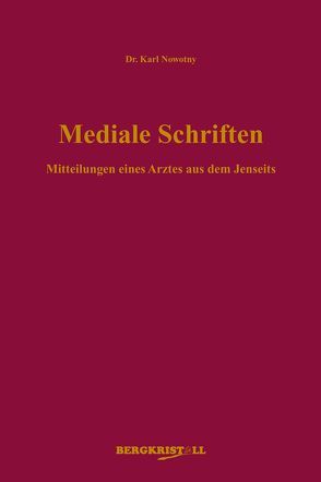 Mediale Schriften von Nowotny,  Karl