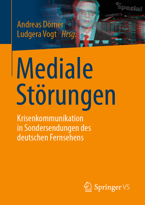 Mediale Störungen von Dörner,  Andreas, Vogt,  Ludgera