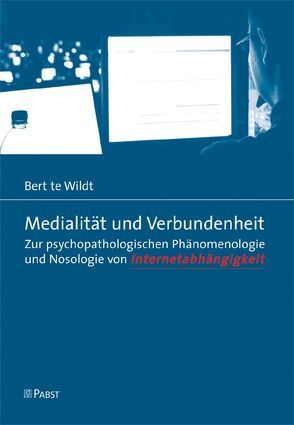 Medialität und Verbundenheit von Wildt,  Bert te