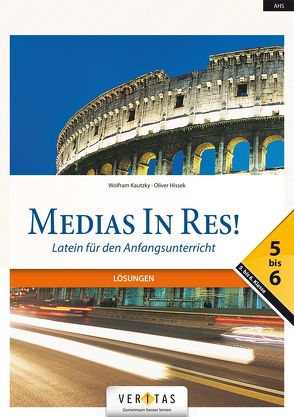 Medias In Res! L4. 5–6. Lösungen von Hissek,  Oliver, Kautzky,  Wolfram