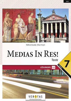 Medias In Res! L4. 7. Lösungen von Hissek,  Oliver, Kautzky,  Wolfram, Wiesegger,  Verena