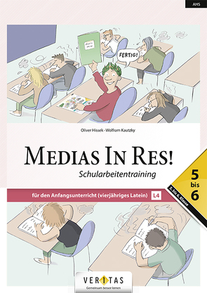 Medias In Res! L4. 5-6. Schularbeitentraining von Hissek,  Oliver, Kautzky,  Wolfram