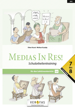 Medias In Res! L6. 7-8 NEU Schularbeitentraining von Hissek,  Oliver, Kautzky,  Wolfram