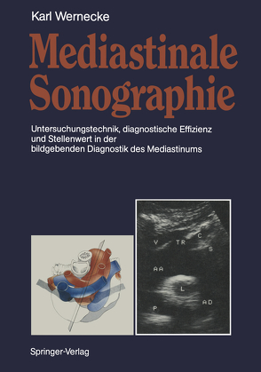 Mediastinale Sonographie von Wernecke,  Karl