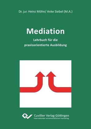 Mediation von Dr. Möhn,  Heinz, Siebel,  Anke