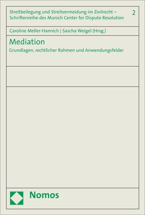 Mediation von Meller-Hannich,  Caroline, Weigel,  Sascha