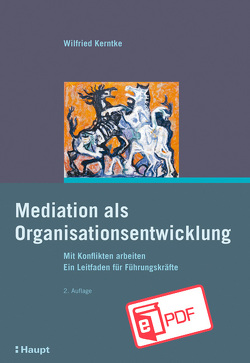 Mediation als Organisationsentwicklung von Kerntke,  Wilfried