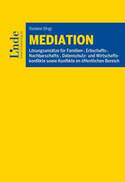 Mediation von Ferz,  Sascha, Hütter,  Anton, Kreder,  Mirella, Ruppi-Lang,  Gerda, Turek-Lima,  Gudrun, Wanderer,  Ulrich