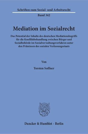 Mediation im Sozialrecht. von Soffner,  Torsten