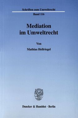 Mediation im Umweltrecht. von Hellriegel,  Mathias