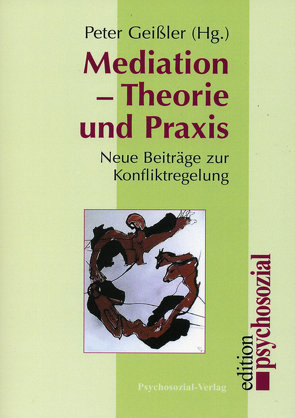 Mediation – Theorie und Praxis von Geissler,  Peter