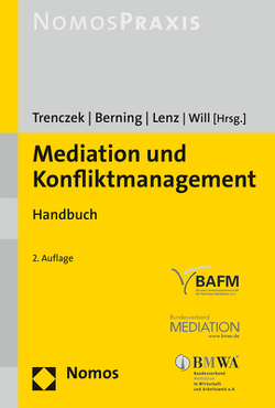 Mediation und Konfliktmanagement von Berning,  Detlev, Lenz,  Cristina, Trenczek,  Thomas, Will,  Hans-Dieter