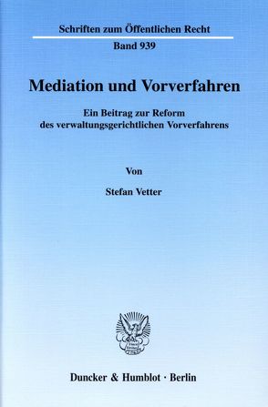 Mediation und Vorverfahren. von Vetter,  Stefan
