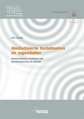 Mediatisierte Sozialisation im Jugendalter von Fasco,  Jochen, Schulz,  Iren
