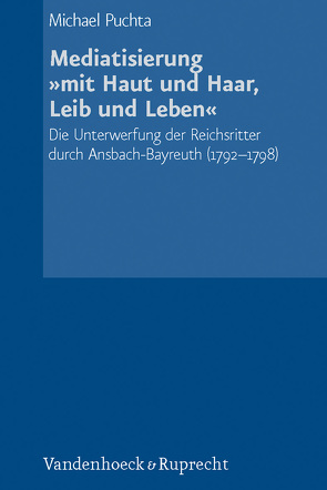 Mediatisierung »mit Haut und Haar, Leib und Leben« von Puchta,  Michael