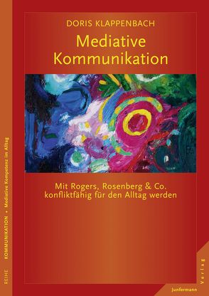 Mediative Kommunikation von Klappenbach-Lentz,  Doris