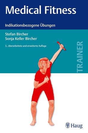 Medical Fitness von Bircher,  Stefan, Keller,  Sonja