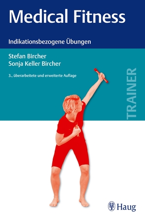 Medical Fitness von Bircher,  Stefan, Keller,  Sonja