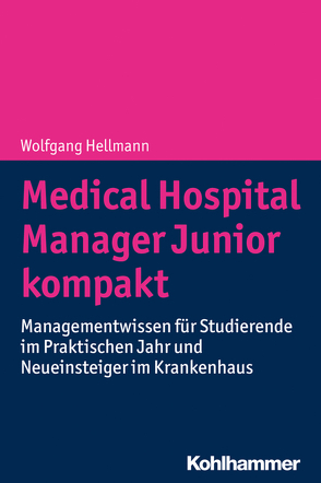 Medical Hospital Manager Junior kompakt von Hellmann,  Wolfgang