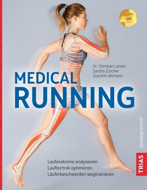 Medical Running von Altmann,  Joachim, Larsen,  Christian, Zürcher,  Sandra