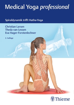 Medical Yoga professional von Hager-Forstenlechner,  Eva, Larsen,  Christian, van Lessen,  Theda