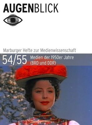 Medien der 1950er Jahre (BRD und DDR) von Heller,  Heinz-B., Krewani,  Angela, Schenk,  Irmbert