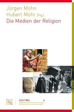 Medien der Religion von Mohn,  Jürgen, Mohr,  Hubert