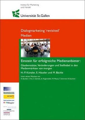 Medien – Einstein für erfolgreiche Medienanbieter von Bächle,  Marc, Häusler,  Eduard, Künzler,  Hans-Peter