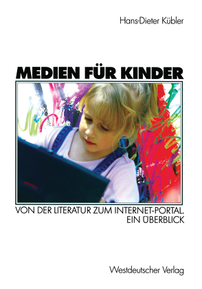 Medien für Kinder von Kübler,  Hans-Dieter