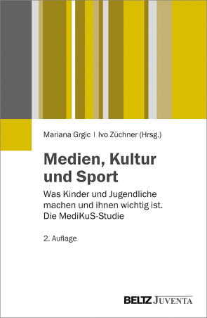 Medien, Kultur und Sport von Grgic,  Mariana, Züchner,  Ivo
