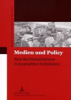 Medien und Policy von Koch-Baumgarten,  Sigrid, Mez,  Lutz