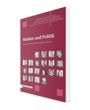 Medien und Politik von Hüffel,  Clemens, Rohrer,  Anneliese, Süssenbacher,  Daniela, Wallner,  Anna-Maria