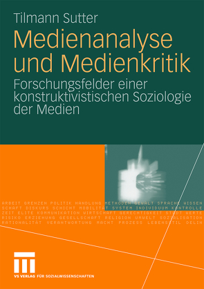 Medienanalyse und Medienkritik von Sutter,  Tilmann