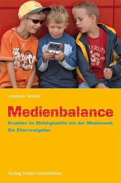 Medienbalance von Neider,  Andreas