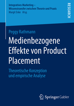 Medienbezogene Effekte von Product Placement von Rathmann,  Peggy