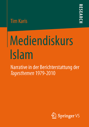 Mediendiskurs Islam von Karis,  Tim
