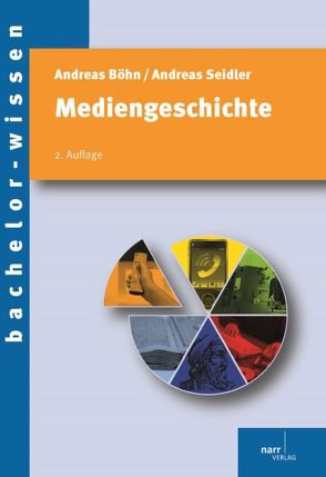 Mediengeschichte von Böhn,  Andreas, Seidler,  Andreas