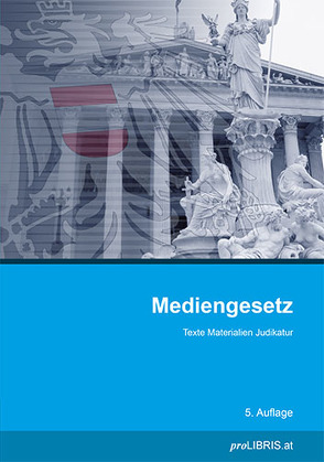 Mediengesetz von proLIBRIS VerlagsgesmbH